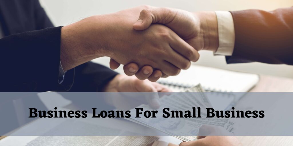 Business loan for small business